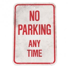 SIGN-NO PARKING ANY TIME