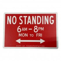 SIGN-Horizontal "No Standing Mon-Fri" Street Sign