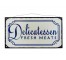 Metal sign-Delicatessen Fresh