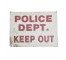 Metal Sign- Police Dept. Keep