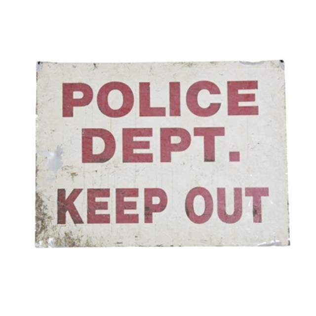 Metal Sign- Police Dept. Keep